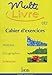 Multilivre Histoire-G&Atilde;&copy;ographie Sciences CE2 - Cahier d'exercices - Edition 2002: Histoire- G&Atilde;&copy;ographie - Sciences