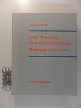 Hardcover Das Werden Des Neuzeitlichen Europa: 1300-1600 [Unknown] Book
