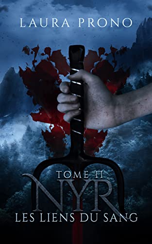 Nyr tome 2 : Les Liens du Sang (French Edition)