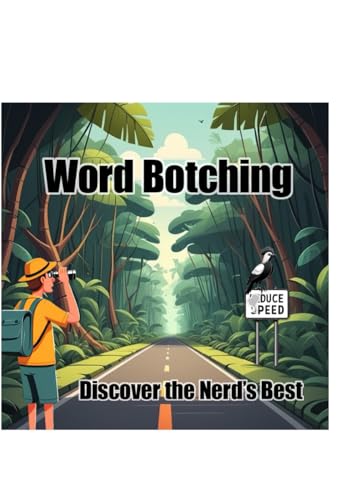 Word Botching: Discover the Nerd's Best