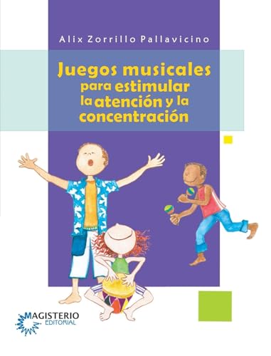 Juegos musicales para estimular la atención y la concentración