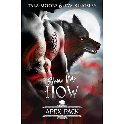 Show Me How Audiolibro Por Tala Moore, Eva Kingsley arte de portada
