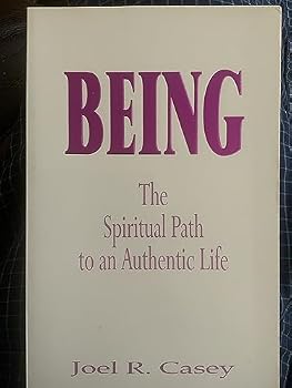 Paperback Being: The Spiritual Path to an Authentic Life Book