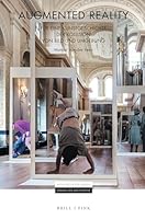 Augmented Reality: Fur Eine Kunstgeschichte Der Kollision Von Bild Und Umgebung (German Edition) 3770569407 Book Cover