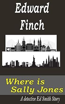 Paperback Where is Sally Jones: An Ed Smith Story Book