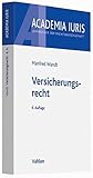  Versicherungsrecht (Academia Iuris) by Manfred Wandt (2016-04-18)