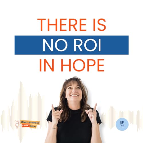 There is No ROI in Hope (EP72) Podcast Por arte de portada