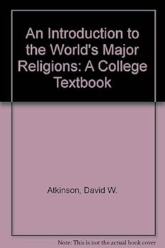 Hardcover An Introduction to the World's Major Religions: A College Textbook Book
