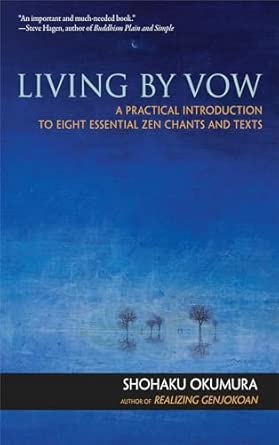 Living by Vow: A Practical Introduction to Eight Essential Zen Chants and Texts-Wow! eBook