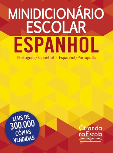 Minidicionário escolar Espanhol (papel off-set): Português – Espanhol