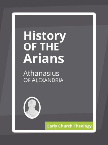 History of the Arians