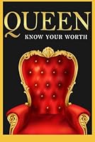 Queen Know Your Worth : A Guide to Self-Love 1675220328 Book Cover