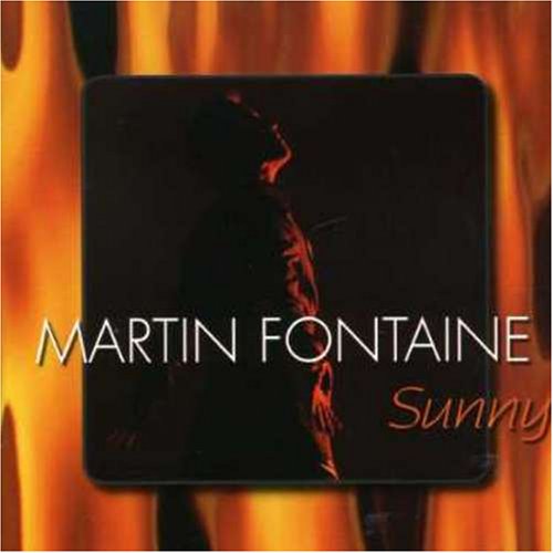 FONTAINE;MARTIN - SUNNY [Audio CD] FONTAINE;MARTIN