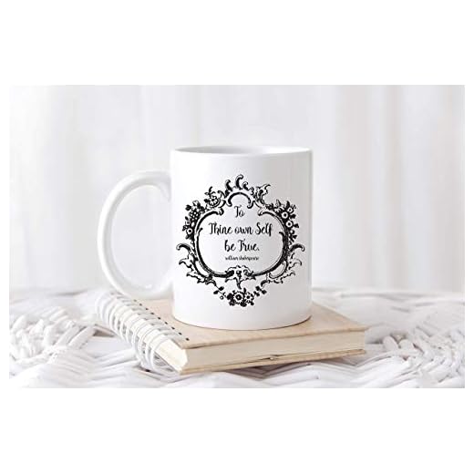 hakespeare Polonius mugg 'Quotto Thine Own Self Be Truequot Hamlet' citat Shakespeare citat bästa vän handgjorda mamma presentmuggar med ordstäv