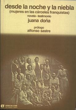 Desde la noche y la niebla. Mujeres en las cárceles franquistas: 2 (Biblioteca de Nuestro Mundo,...