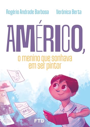 Américo, o menino que sonhava em ser pintor