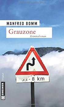 Grauzone: Der 13. Fall für August Häberle - Book #13 of the Hauptkommissar Häberle