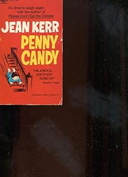 Penny Candy by Jean Kerr (1971-05-03)