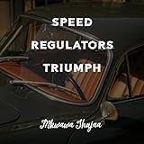 triumph speedmaster kaufen  Speed regulators triumph (English Edition)