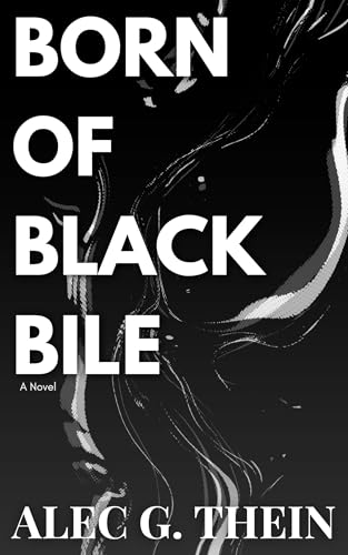 Born of Black Bile