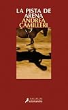  La pista de arena (Comisario Montalbano 16)