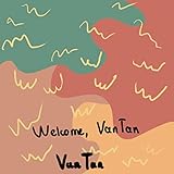  Welcome, Vantan