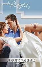 Un secreto tras el velo: 2521 (BIANCA)
