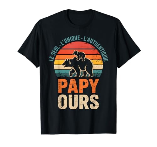 Papy Ours Unique Authentique Cadeau Drôle Fête Grands-Pères T-Shirt