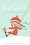 winterurlaub 2020 thüringen  Mein Reisetagebuch für den Winterurlaub: Reisetagebuch für Kinder - Eintragen  Malen  Einkleben  Erinnern - für Reise, Urlaub, Skiurlaub & Abenteuer