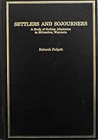 Settlers and Sojourners: A Study of Serbian Adaptation in Milwaukee, Wisconsin (IMMIGRANT COMMUNITIES AND ETHNIC MINORITIES IN THE UNITED STATES AND CANADA) 0404194494 Book Cover