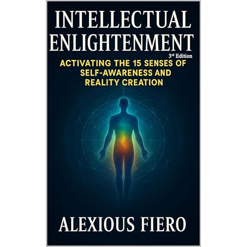 Intellectual Enlightenment (3rd Edition) Audiobook By Alexious Fiero cover art
