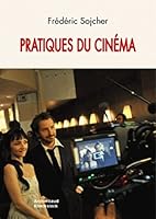 Pratiques Du Cinema 2252037954 Book Cover