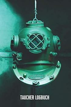 Taucher Logbuch : 117 A5 Seiten - Zum Festhalten der Erlebnisse