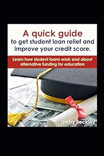 A quick guide to get student loan relief and improve your credit score.