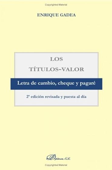Los Titulos-Valor. Letra de Cambio Cheque y Pagare