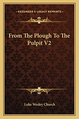 From The Plough To The Pulpit V2