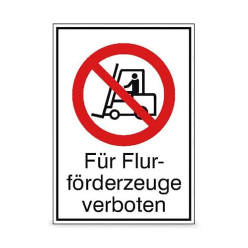 Betriebsausstattung24 Verbots-Kobischild "Für Flurförderfahrzeuge verboten" - PVC-Folie, selbstklebend - 13,1 x 18,5 cm - Symbol und Text Schild