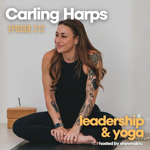 Carling Harps on Yoga Community, Collective Liberation & Joyful Movement