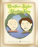 Brother-Sister Adoption Day: Updated Edition