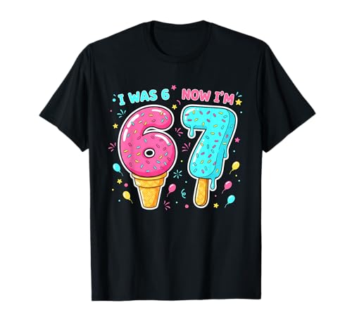 7 Year Old 7th Birthday Shirt was 6 Now I'm 7 67 Funny Kids T-Shirt
