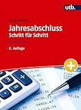 Jahresabschluss Schritt für Schritt: Arbeitsbuch