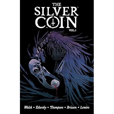 The Silver Coin, Volume 1