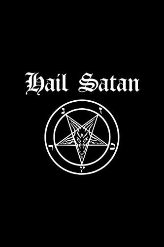 Hail Satan: Satanic Pentagram - Journal and Notebook (666 Satan, Lucifer, Black Magick, Occult, Wicca, Thelema Magical Journals) Paperback – 14 Mar. 2018