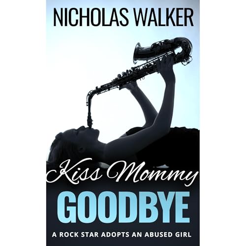Kiss Mommy Goodbye by Nicholas Walker episode artwork