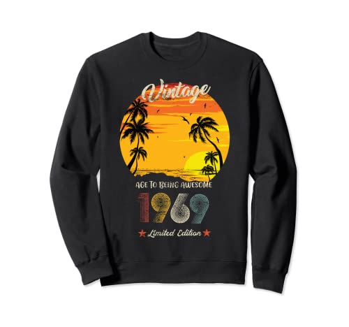 Retro vintage best of 1969 t awesome since birthday gifts Sudadera
