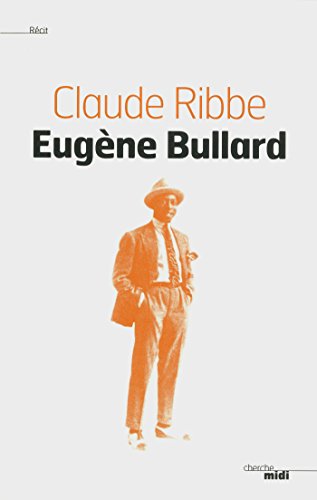 Télécharger Eugène Bullard (RECITS) PDF Ebook En Ligne