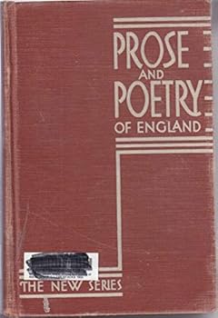 Prose and Poetry of England including a History of English Literature