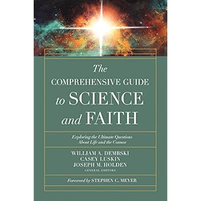 The Popular Handbook of Science and Faith: Exploring the Ultimate Questions About Life and the Cosmos