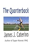  The Quarterback (English Edition)