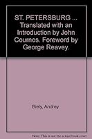 ST. PETERSBURG ... Translated with an Introduction by John Cournos. Foreword by George Reavey. B005NJLPWU Book Cover